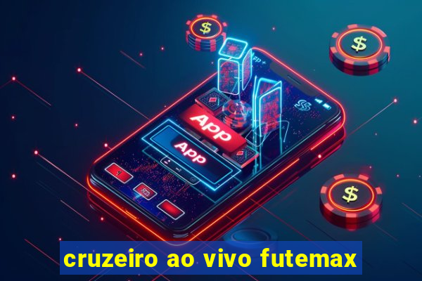 cruzeiro ao vivo futemax